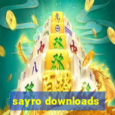 sayro downloads